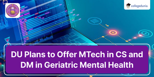 DU Plans to Offer MTech in CS and DM in Geriatric Mental Health; Proposal to be Discussed on Nov 30